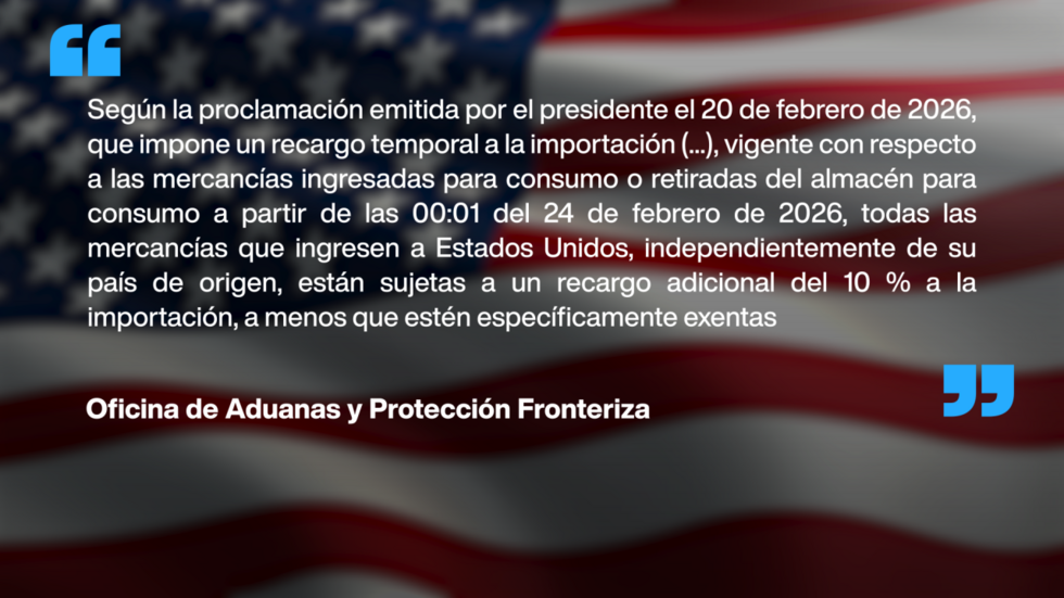 Comunicado oficial sobre la activación de un 10% de aranceles en Estados Unidos.