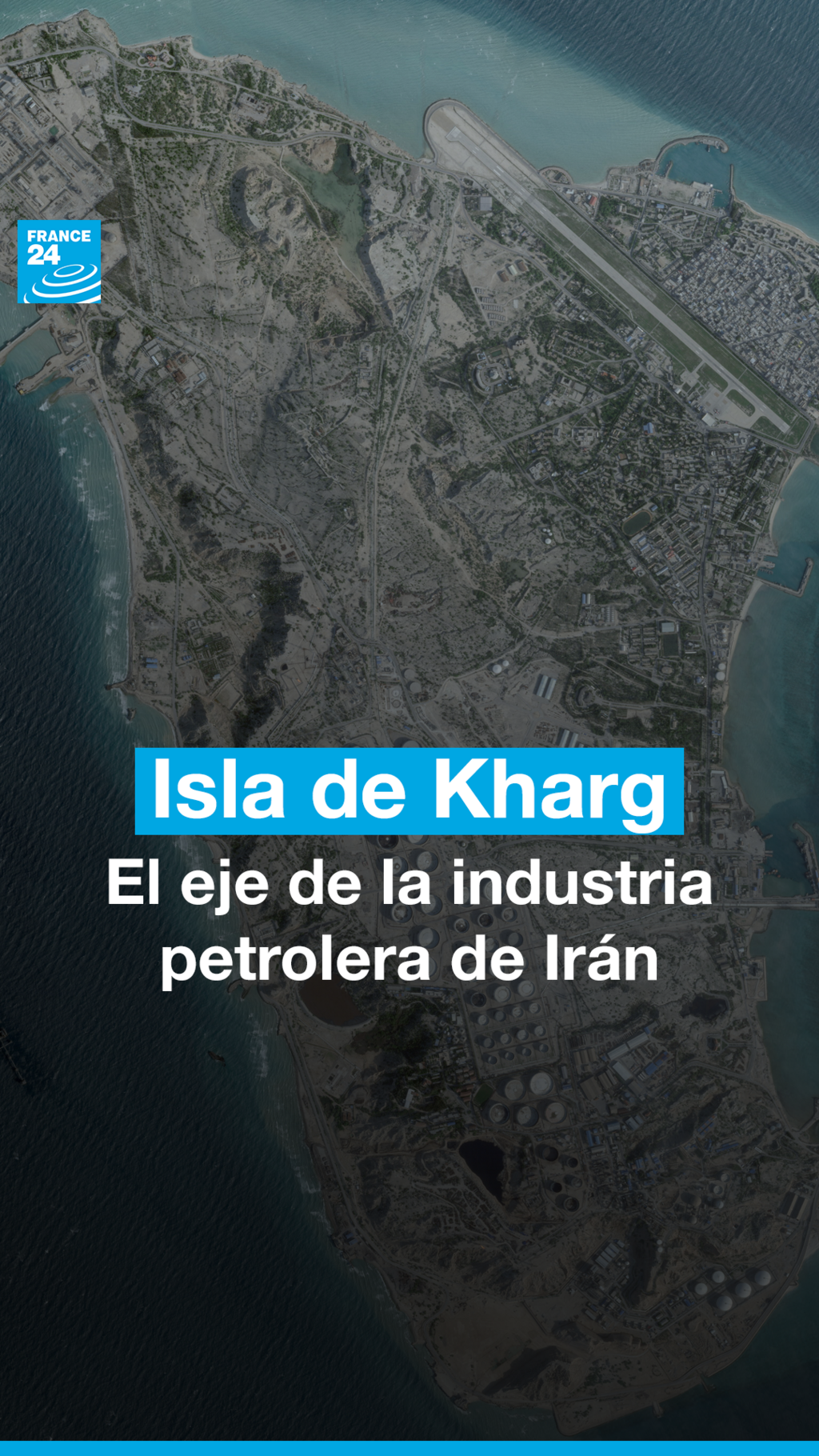Isla de Kharg, eje de la industria petrolera de Irán