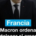 Francia anuncia que fortalecerá su arsenal nuclear