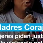 «Madres Coraje», mujeres que piden justicia por la violencia policial en Brasil