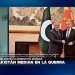 China y Pakistán median la guerra en Medio Oriente: ¿La consolidación de un nuevo eje?